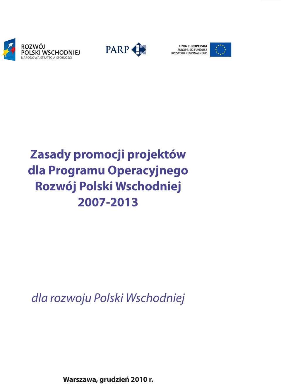 2007-2013 dla rozwoju Polski