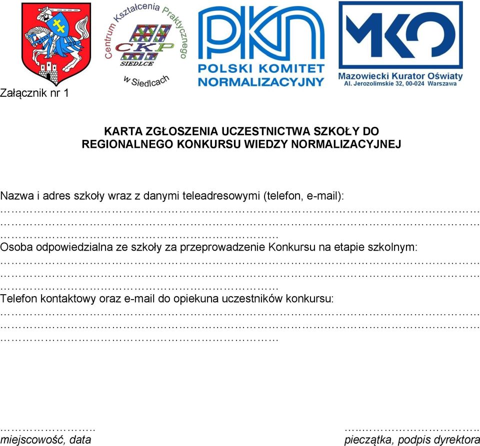 odpowiedzialna ze szkoły za przeprowadzenie Konkursu na etapie szkolnym: Telefon