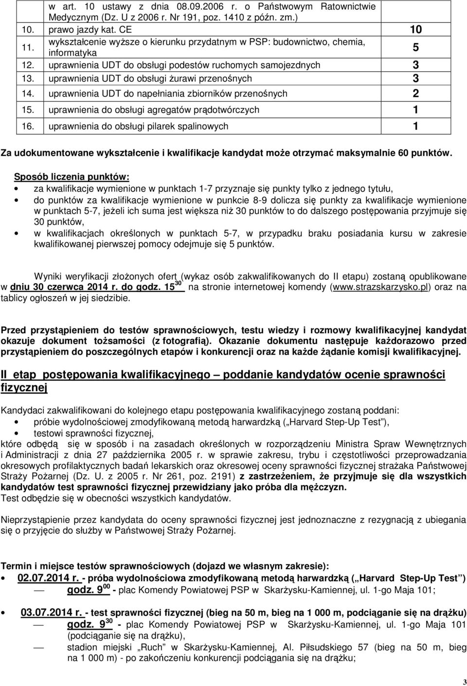 uprawnienia UDT do obsługi żurawi przenośnych 3 14. uprawnienia UDT do napełniania zbiorników przenośnych 2 15. uprawnienia do obsługi agregatów prądotwórczych 1 16.