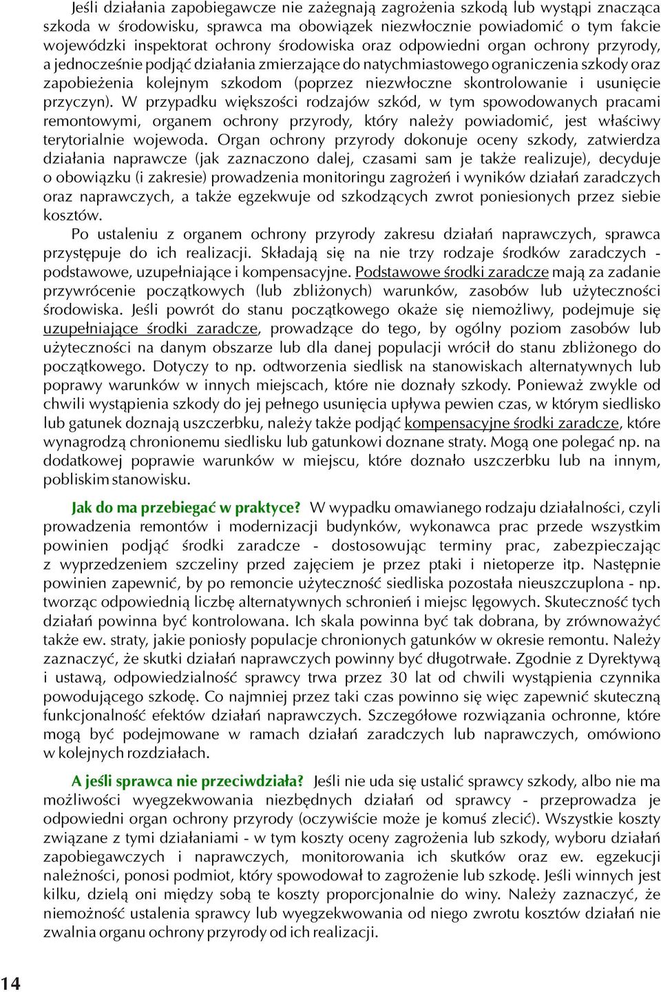 skontrolowanie i usuniêcie przyczyn).