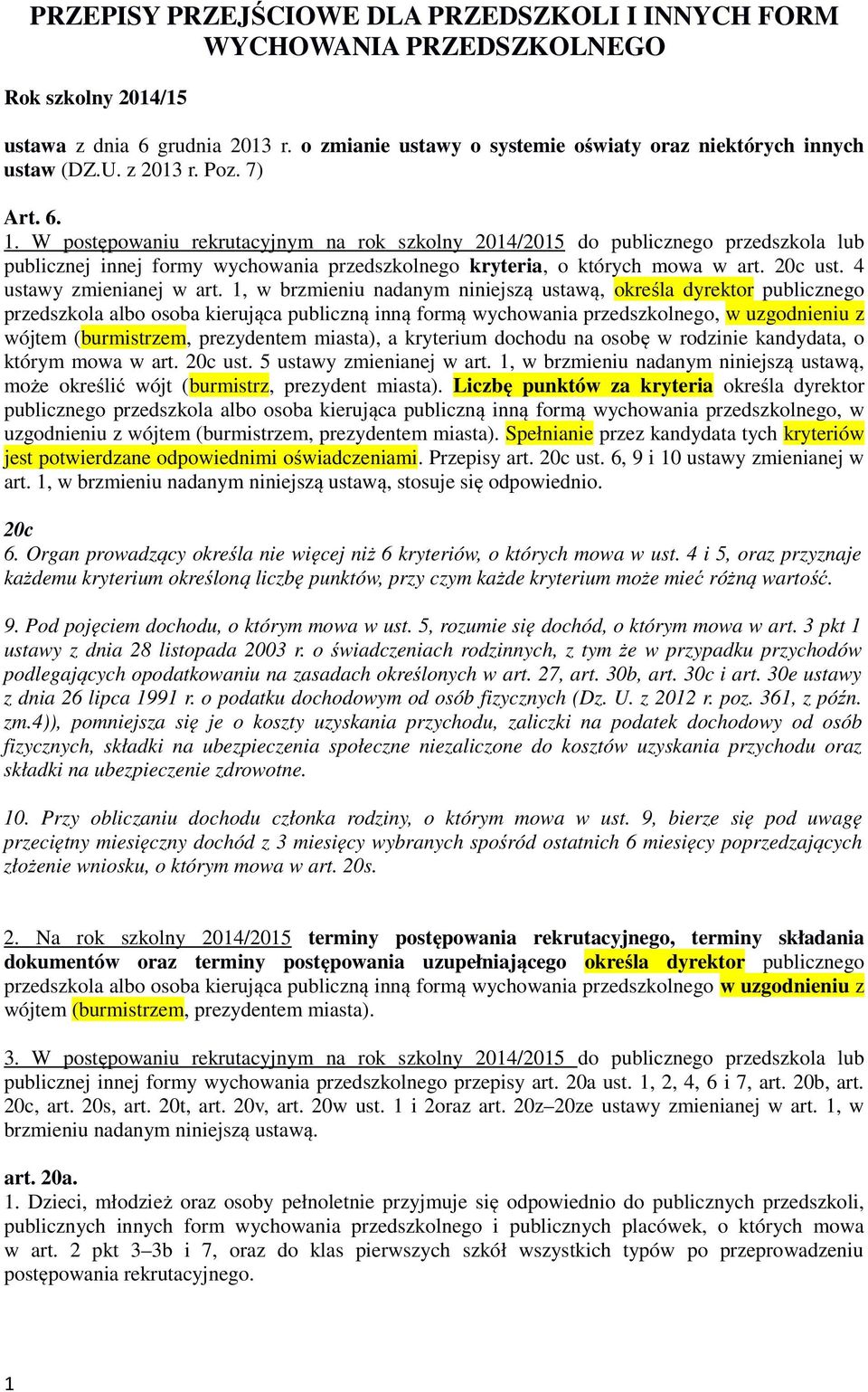 20c ust. 4 ustawy zmienianej w art.