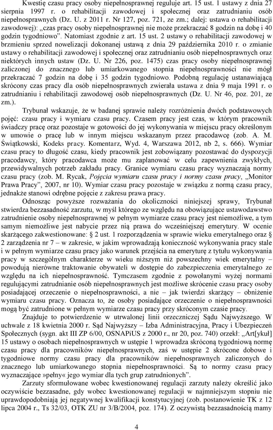 2 ustawy o rehabilitacji zawodowej w brzmieniu sprzed nowelizacji dokonanej ustawą z dnia 29 października 2010 r.