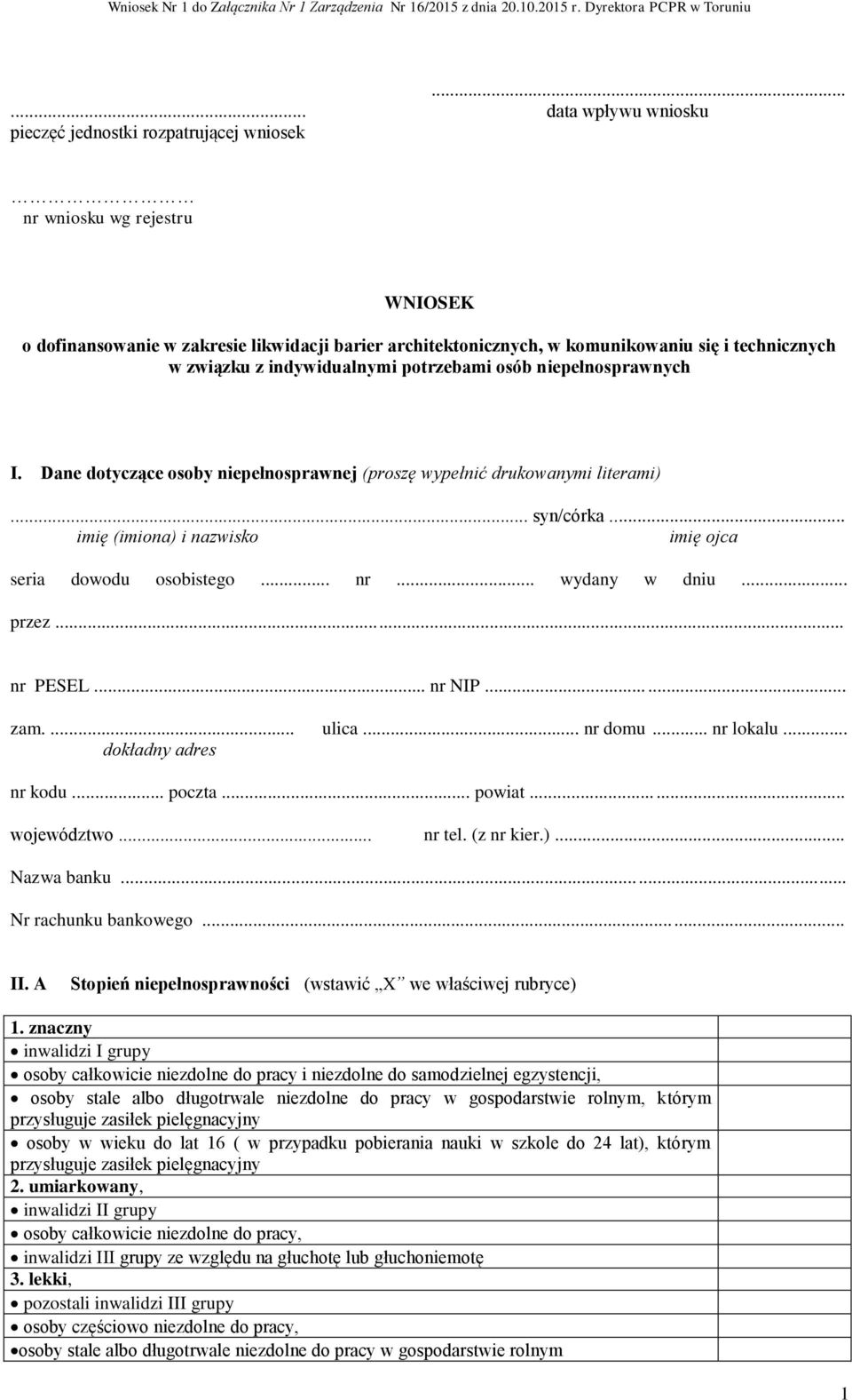 .. imię (imiona) i nazwisko imię ojca seria dowodu osobistego... nr... wydany w dniu... przez... nr PESEL... nr NIP... zam.... ulica... nr domu... nr lokalu... dokładny adres nr kodu... poczta.