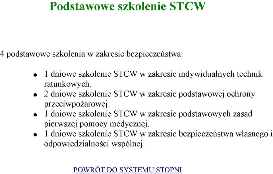 2 dniowe szkolenie STCW w zakresie podstawowej ochrony przeciwpożarowej.