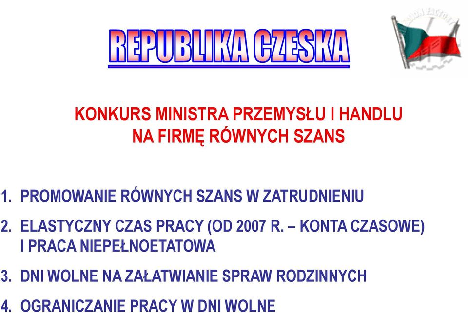 ELASTYCZNY CZAS PRACY (OD 2007 R.