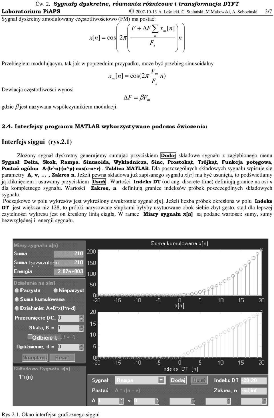 czętotliwości wynoi gdzie β jet nazywana wpółczynnikiem modulacji. x m m [ n] = co(2π