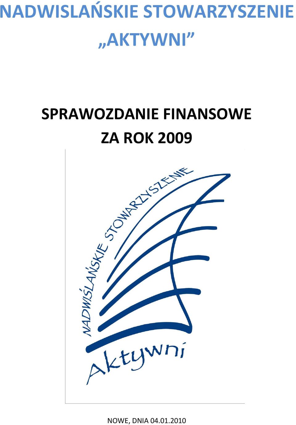 SPRAWOZDANIE FINANSOWE