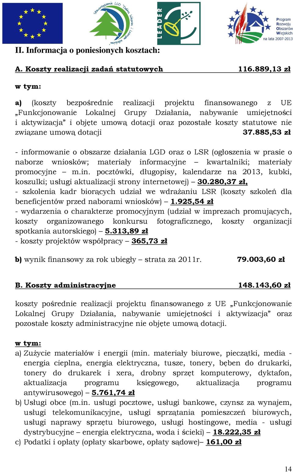 koszty statutowe nie związane umową dotacji 37.