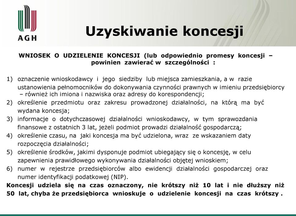 działalności, na którą ma być wydana koncesja; 3) informacje o dotychczasowej działalności wnioskodawcy, w tym sprawozdania finansowe z ostatnich 3 lat, jeżeli podmiot prowadzi działalność