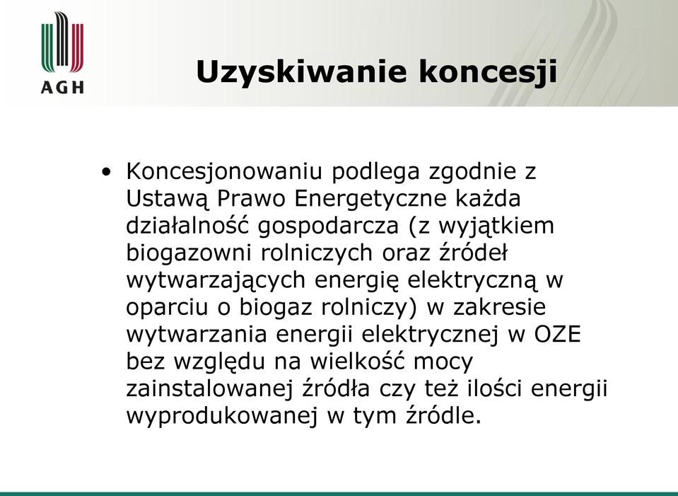 elektryczną w oparciu o biogaz rolniczy) w zakresie wytwarzania energii elektrycznej w OZE