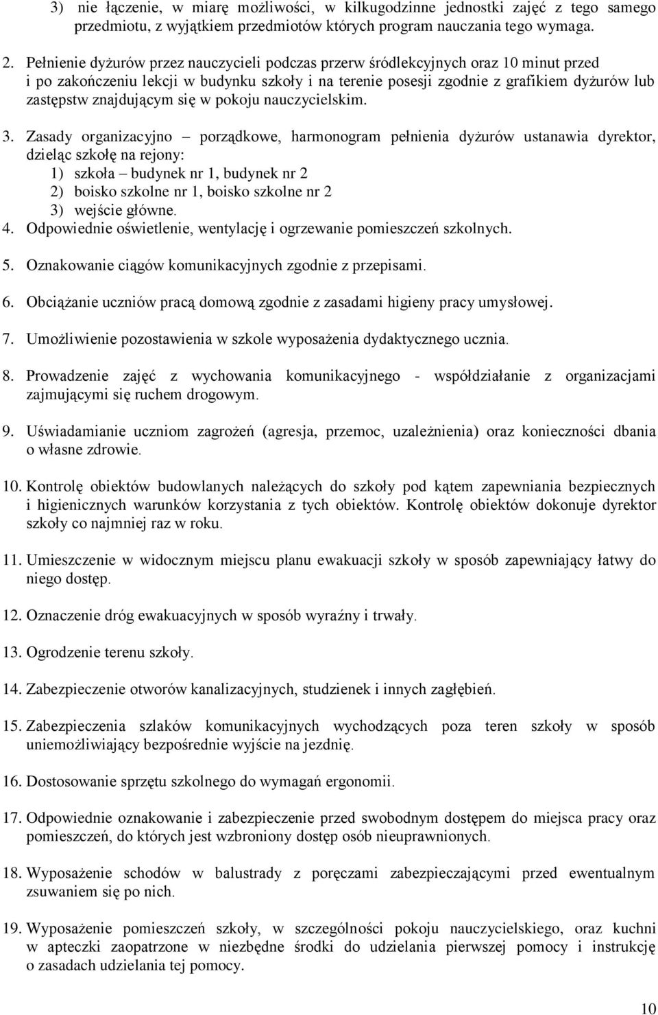 znajdującym się w pokoju nauczycielskim. 3.