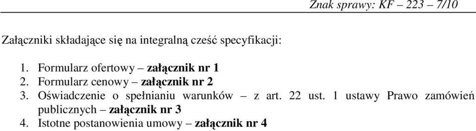 Formularz cenowy załącznik nr 3. Oświadczenie o spełnianiu warunków z art.