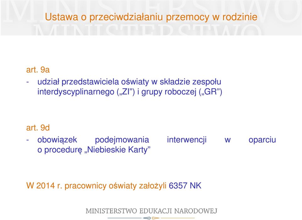 interdyscyplinarnego ( ZI ) i grupy roboczej ( GR ) art.