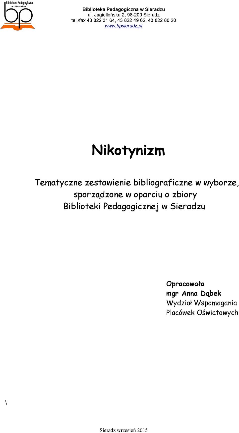 o zbiory Biblioteki Pedagogicznej w Sieradzu