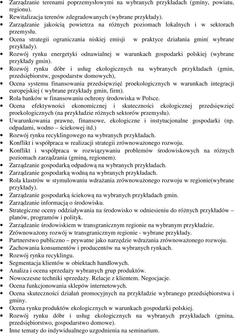 Rozwój rynku energetyki odnawialnej w warunkach gospodarki polskiej (wybrane przykłady gmin).