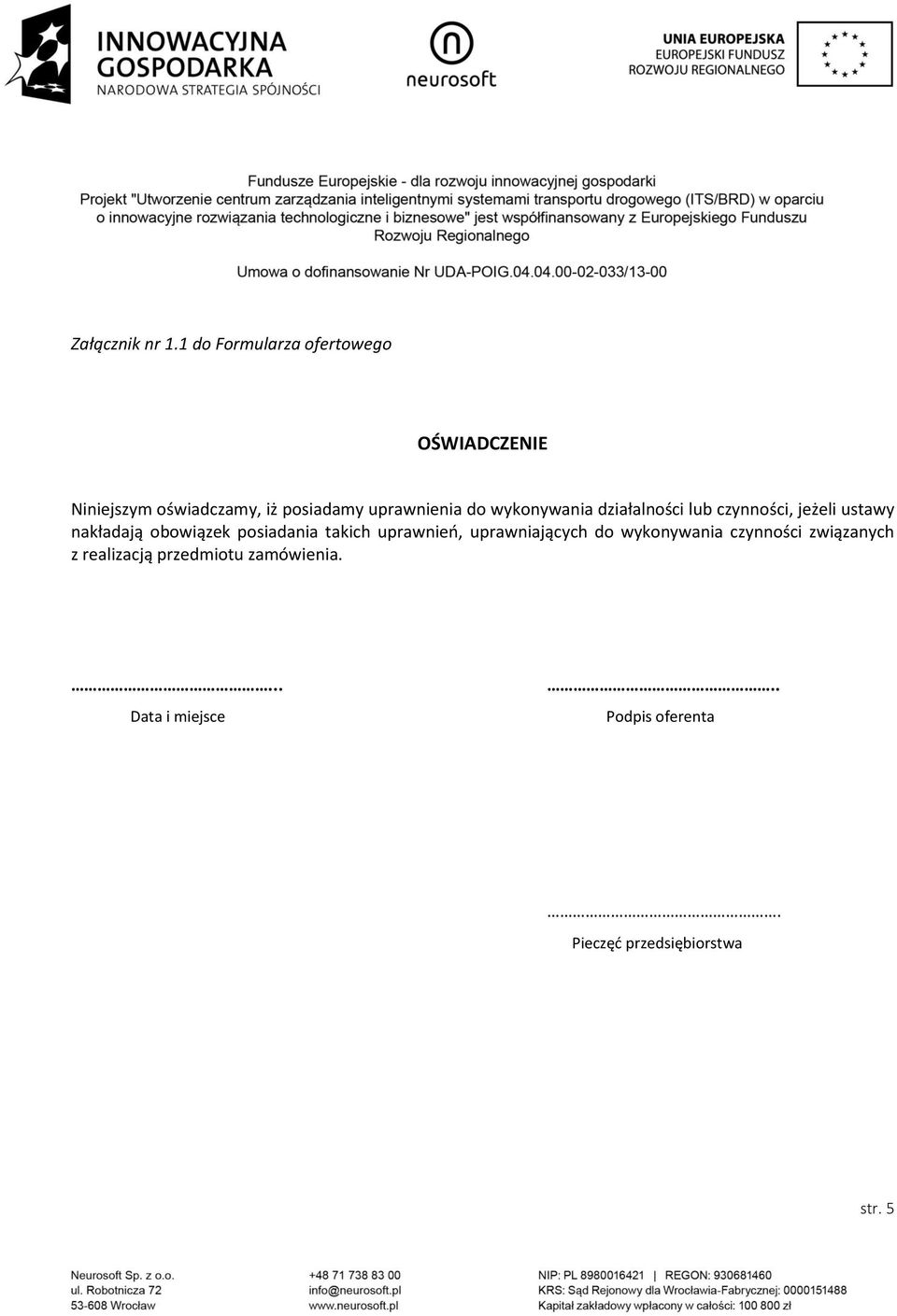 uprawnienia do wykonywania działalności lub czynności, jeżeli ustawy nakładają