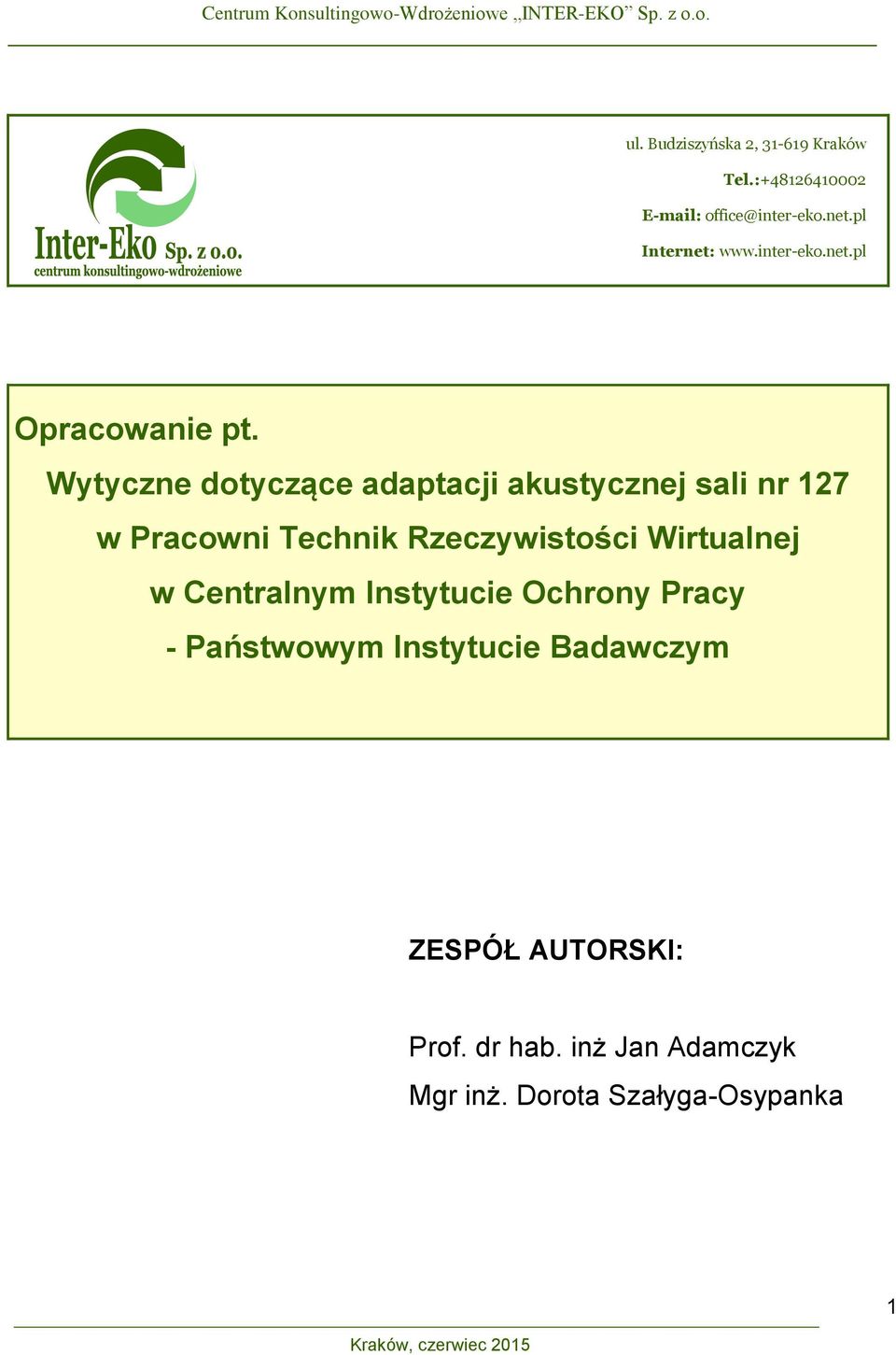 Wytyczne dotyczące adaptacji akustycznej sali nr 127 w Pracowni Technik Rzeczywistości