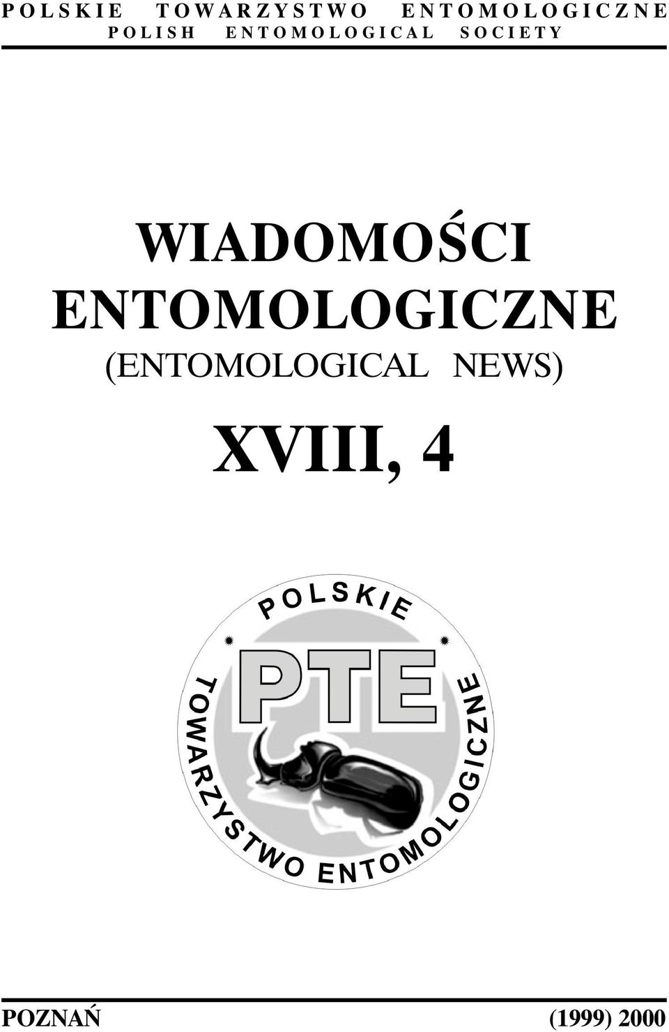 C A L S O C I E T Y WIADOMOŚCI ENTOMOLOGICZNE