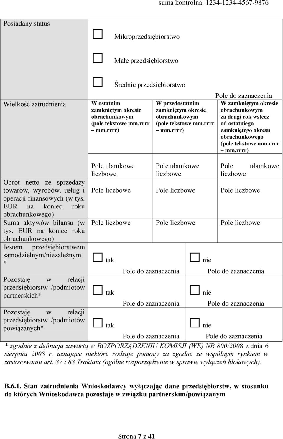 rrrr) zamkniętgo okrsu obrachunkowgo (pol tkstow mm.rrrr mm.rrrr) Obrót ntto z sprzdaży towarów, wyrobów, usług i opracji finansowych (w tys.