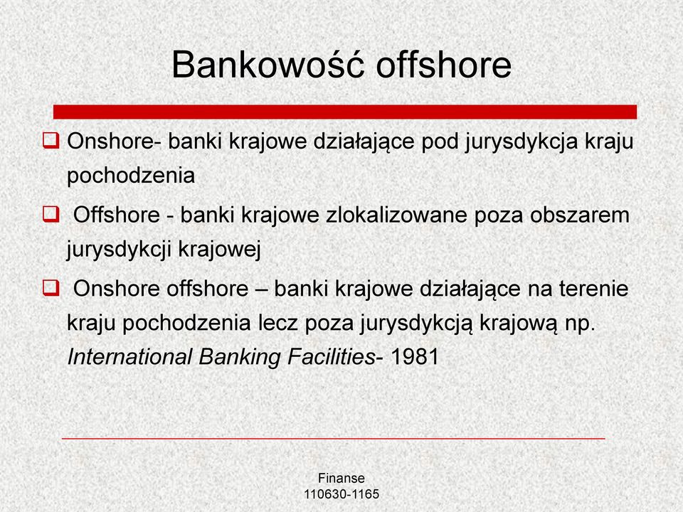 jurysdykcji krajowej Onshore offshore banki krajowe działające na terenie