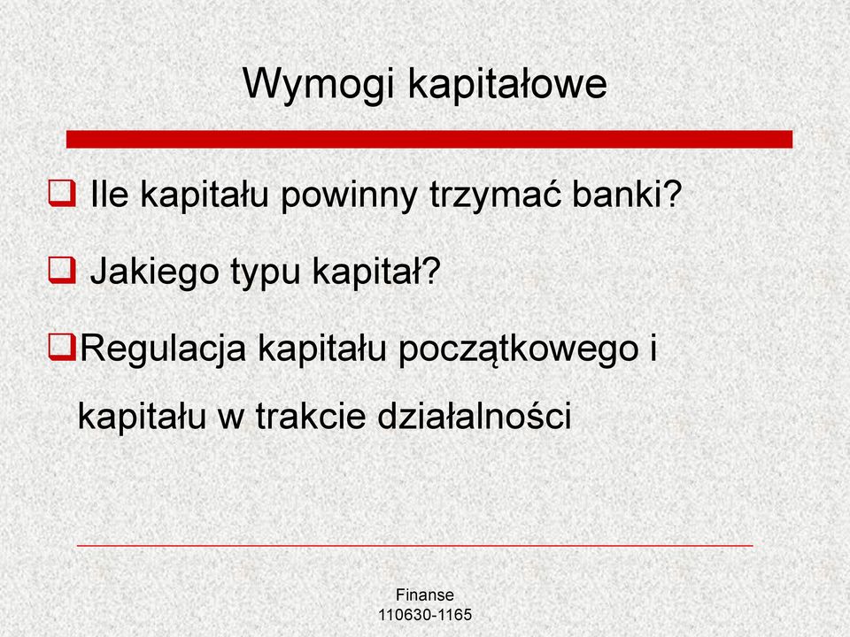 Jakiego typu kapitał?