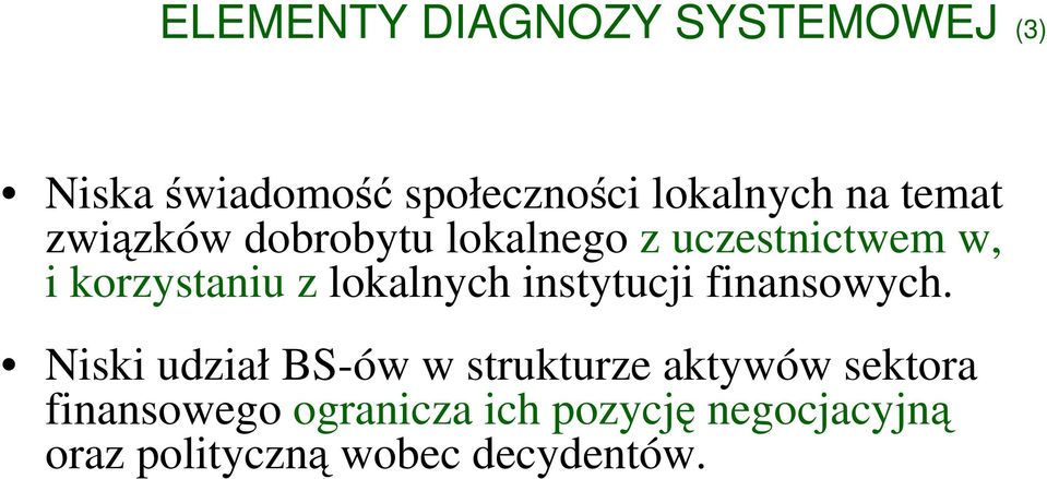 lokalnych instytucji finansowych.