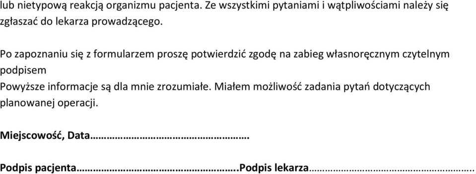 z formularzem proszę potwierdzić zgodę na zabieg własnoręcznym