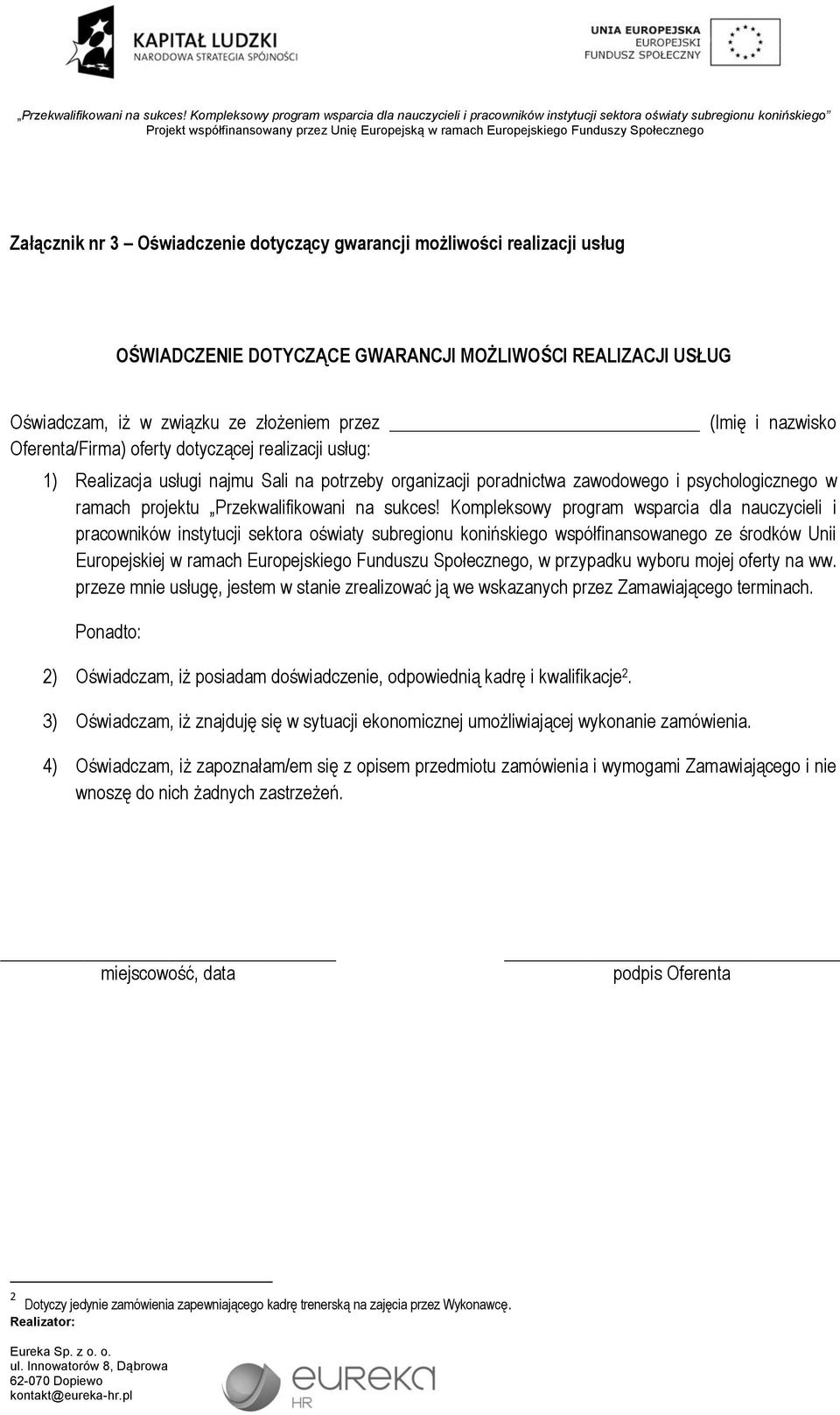 Kompleksowy program wsparcia dla nauczycieli i pracowników instytucji sektora oświaty subregionu konińskiego współfinansowanego ze środków Unii Europejskiej w ramach Europejskiego Funduszu