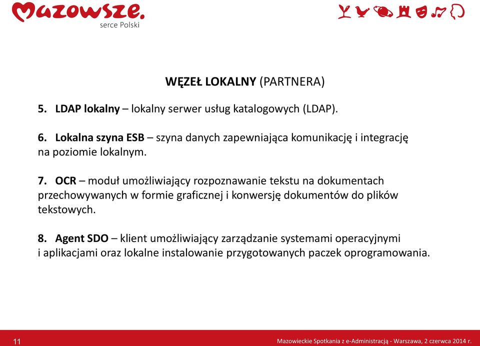 OCR moduł umożliwiający rozpoznawanie tekstu na dokumentach przechowywanych w formie graficznej i konwersję dokumentów do plików