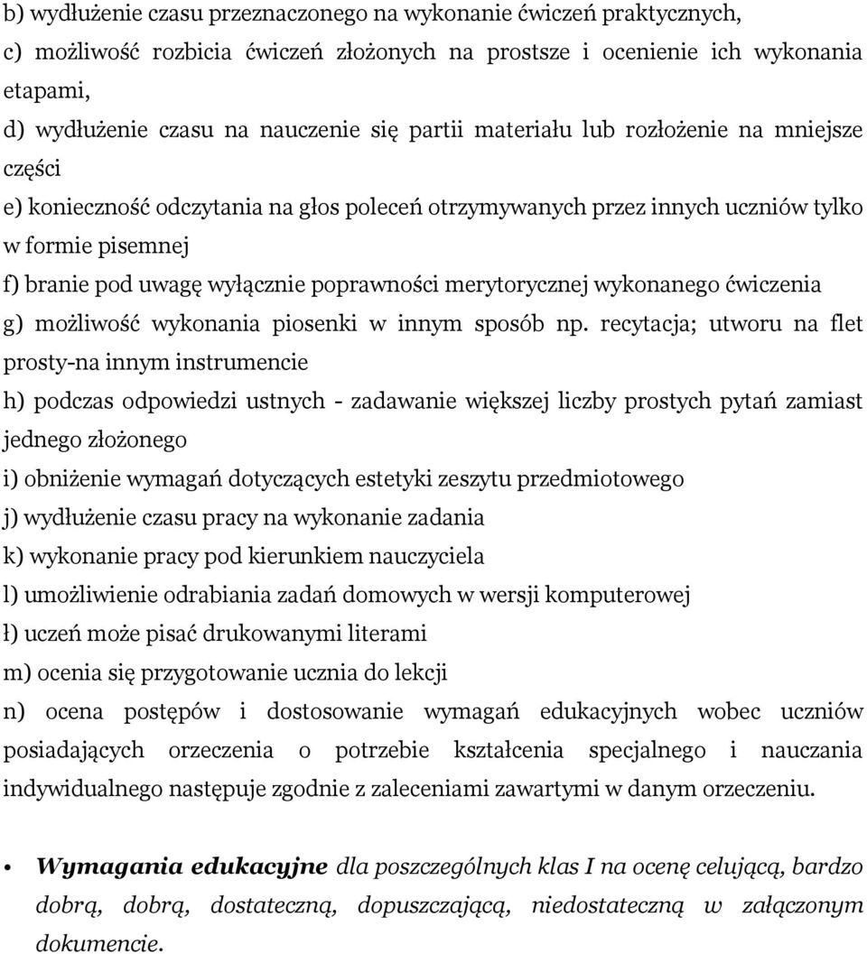 merytorycznej wykonanego ćwiczenia g) możliwość wykonania piosenki w innym sposób np.