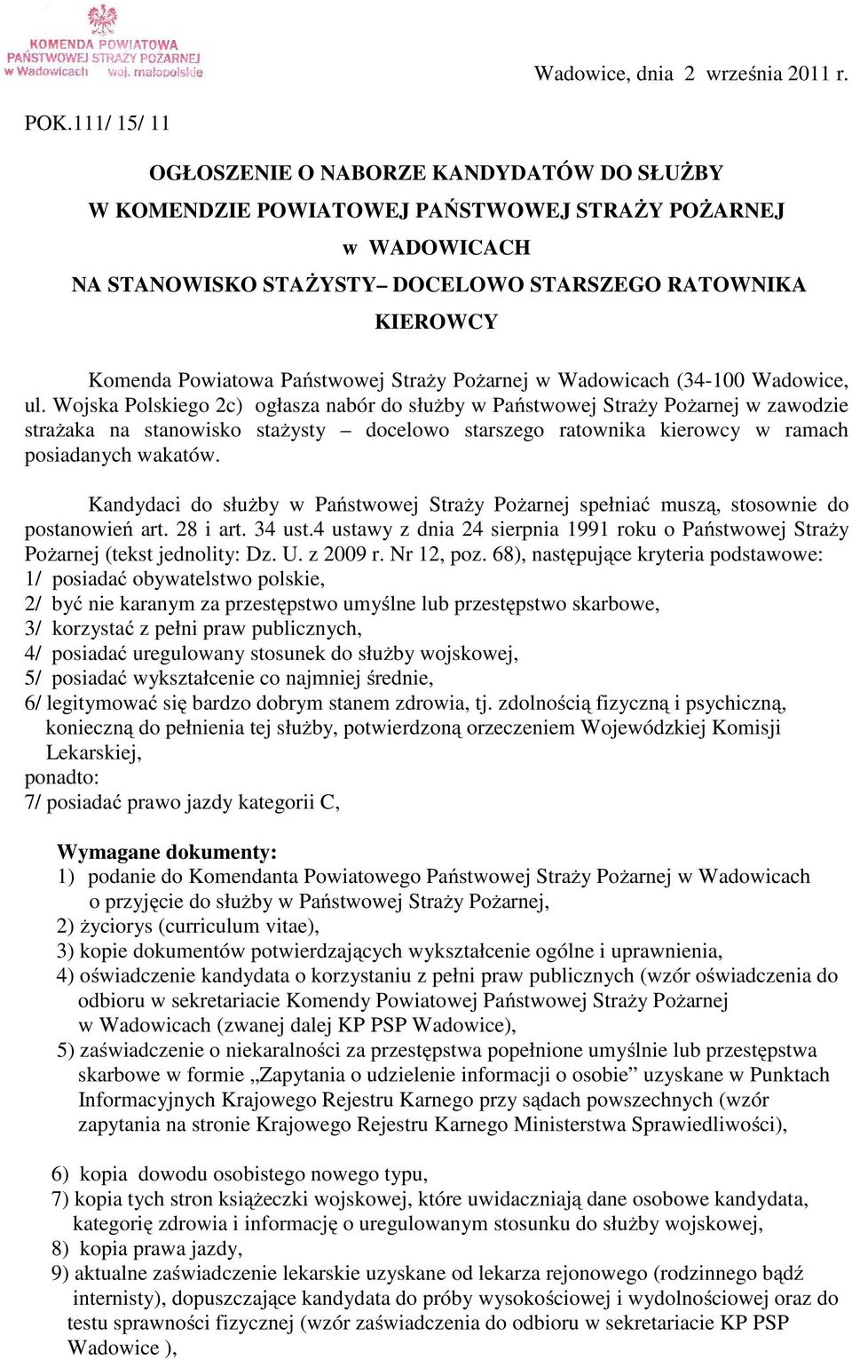 Państwowej Straży Pożarnej w Wadowicach (34-100 Wadowice, ul.