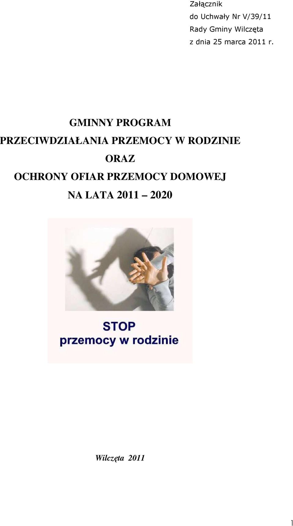 GMINNY PROGRAM PRZECIWDZIAŁANIA PRZEMOCY W