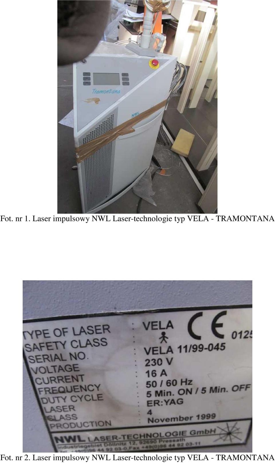 Laser-technologie typ VELA -