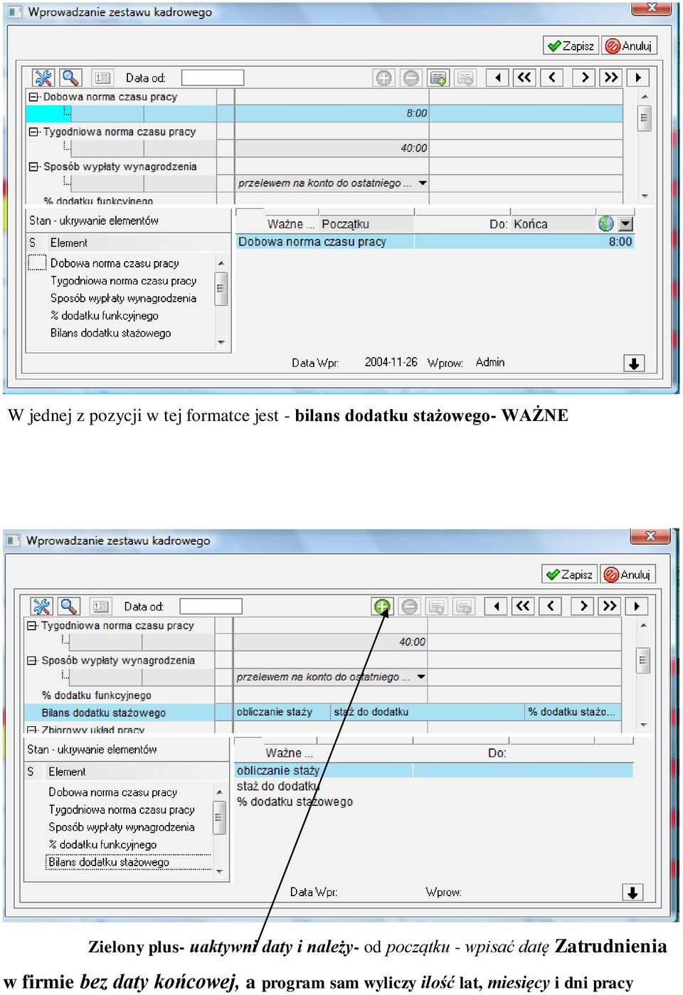 początku - wpisać datę Zatrudnienia w firmie bez daty