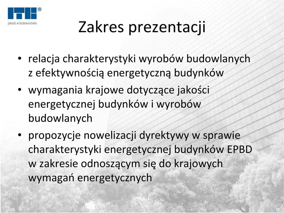 energetycznej budynków i wyrobów budowlanych propozycje nowelizacji dyrektywy w