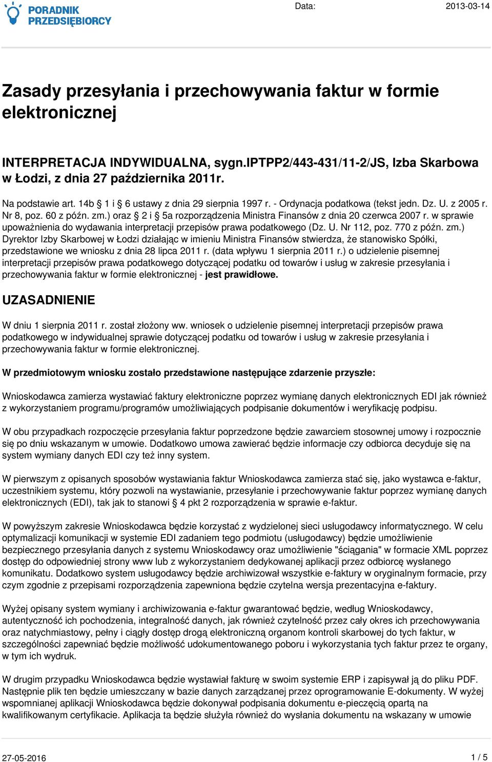 w sprawie upoważnienia do wydawania interpretacji przepisów prawa podatkowego (Dz. U. Nr 112, poz. 770 z późn. zm.