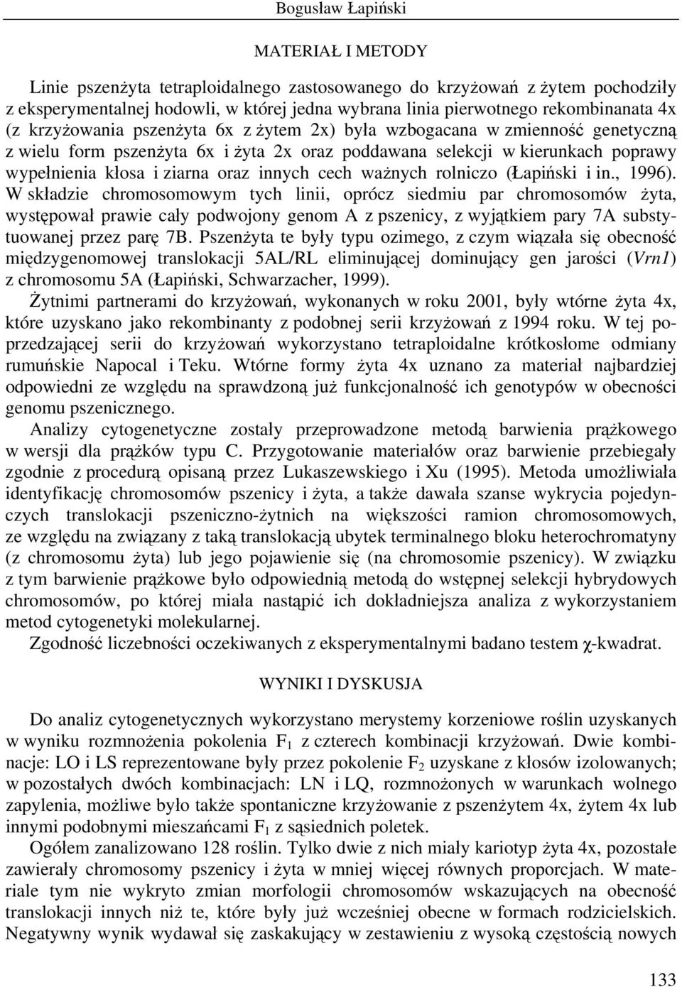 rolniczo (Łapiński i in., 1996).