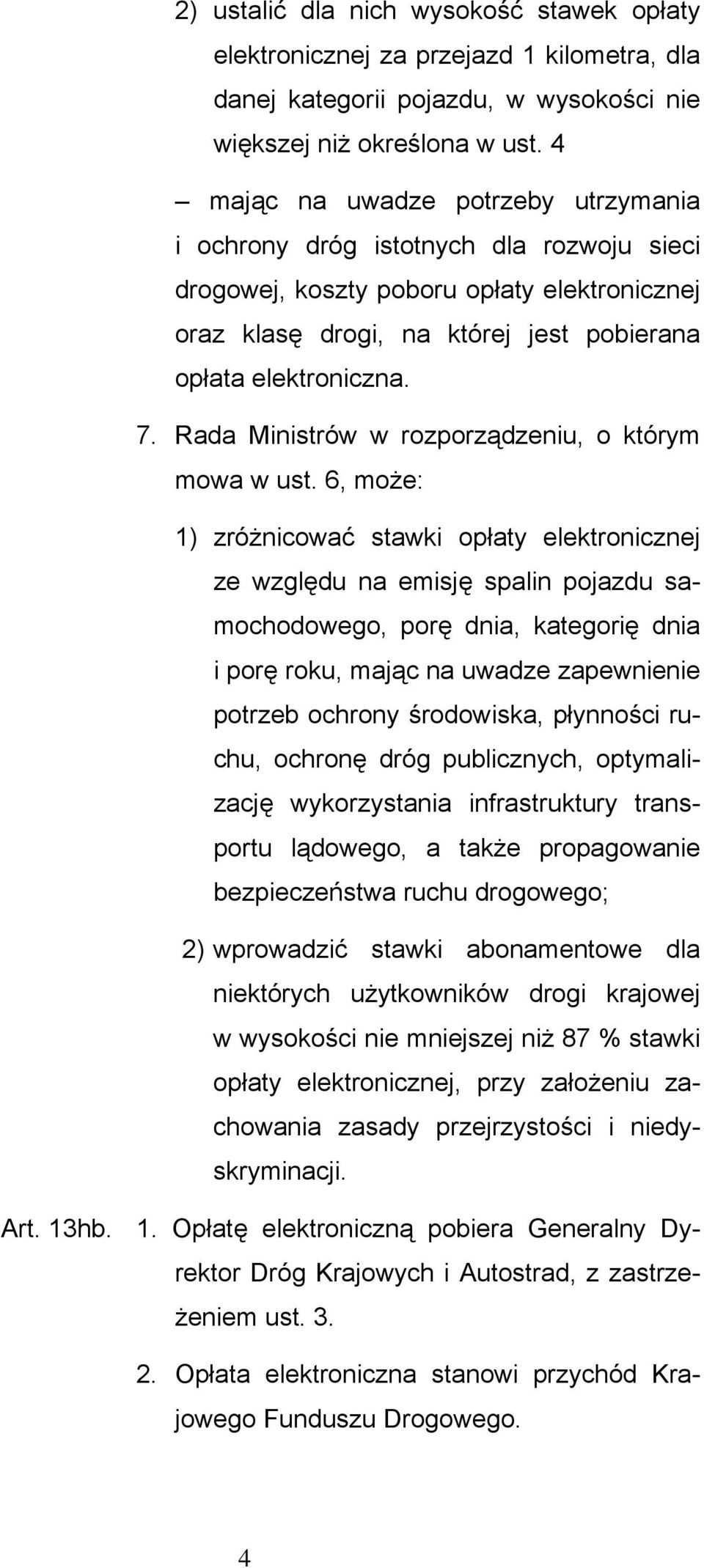 Rada Ministrów w rozporządzeniu, o którym mowa w ust.