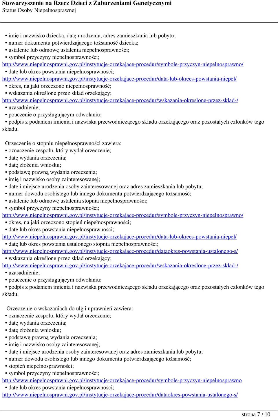 pl/instytucje-orzekajace-procedur/symbole-przyczyn-niepelnosprawno/ datę lub okres powstania pl/instytucje-orzekajace-procedur/data-lub-okrees-powstania-niepel/ okres, na jaki orzeczono