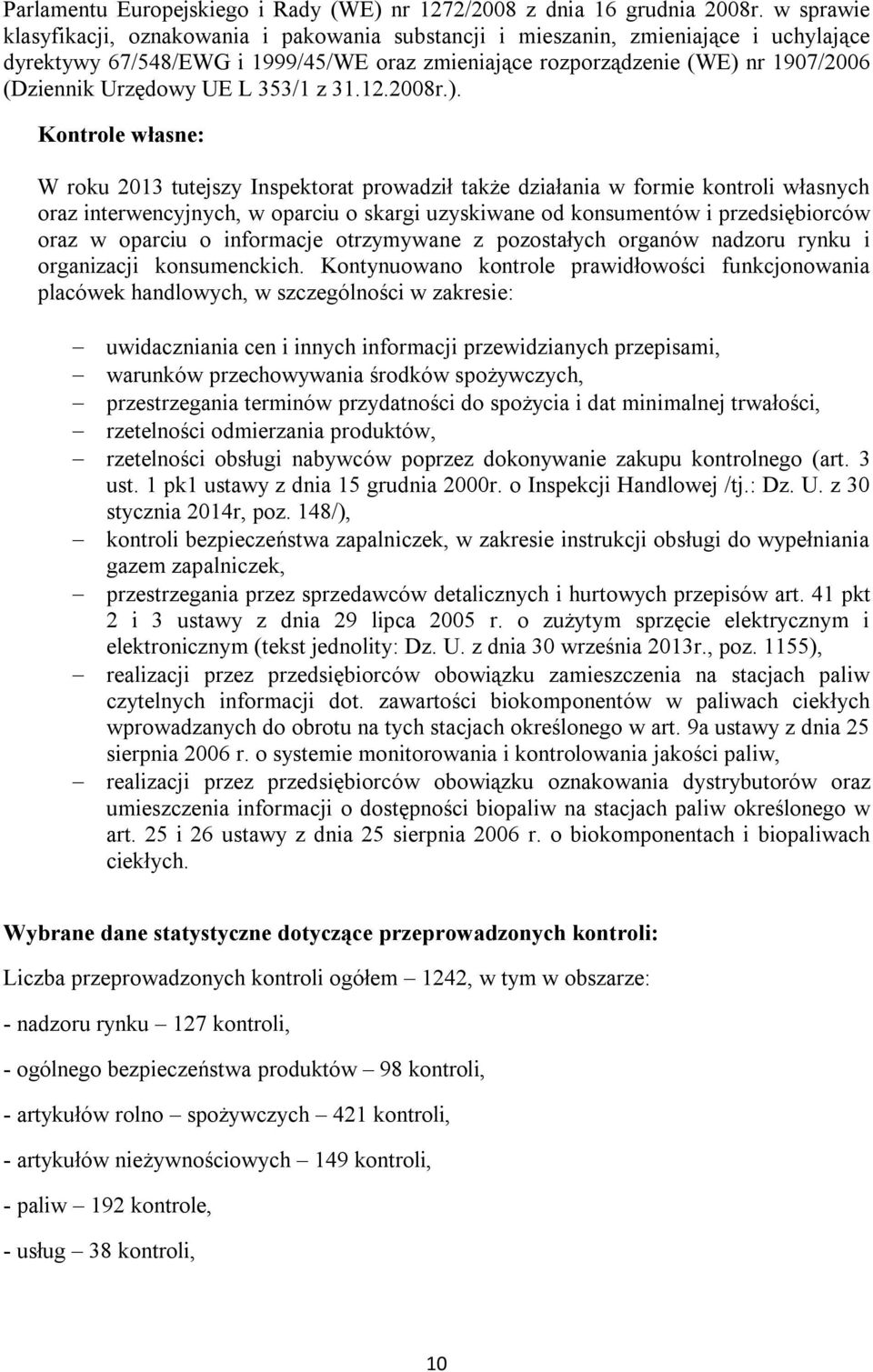 UE L 353/1 z 31.12.2008r.).