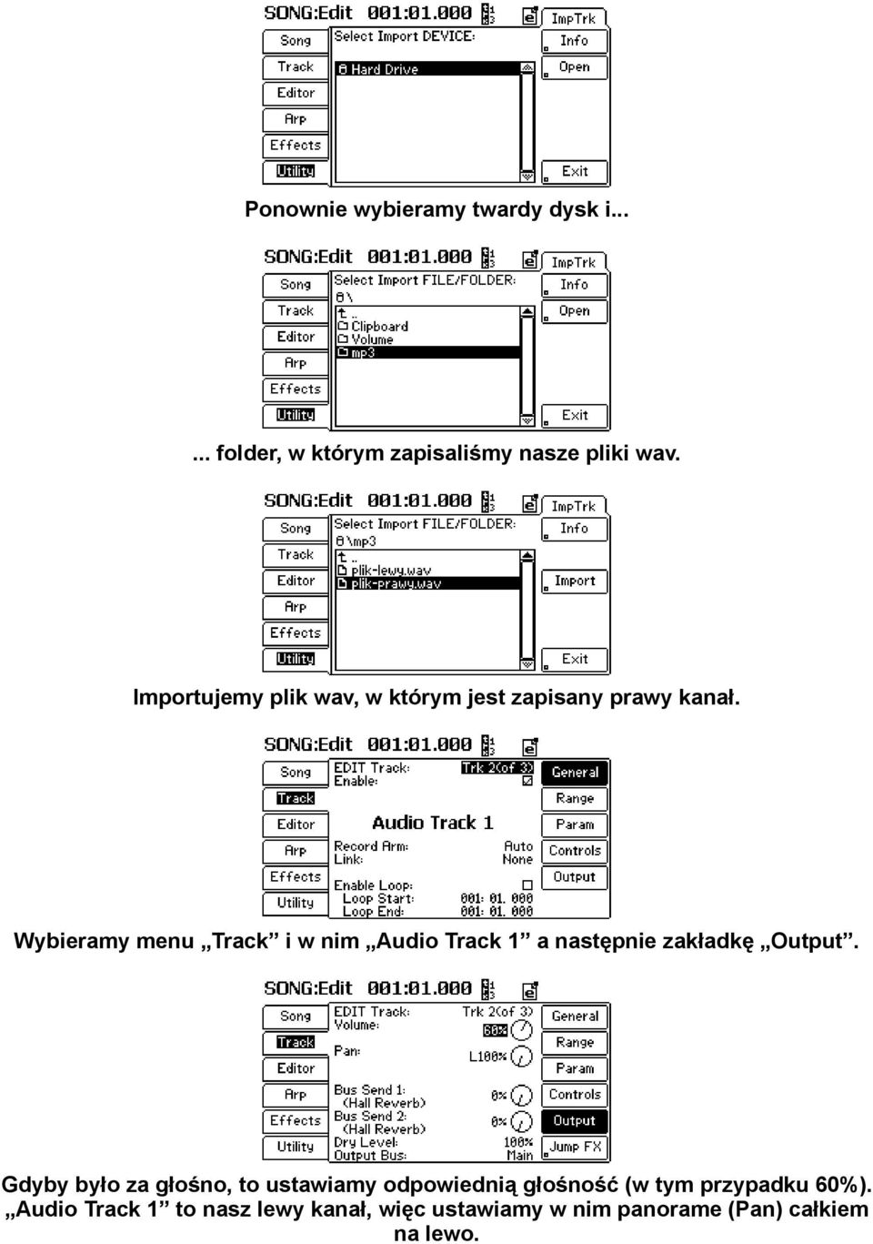 Wybieramy menu Track i w nim Audio Track 1 a następnie zakładkę Output.