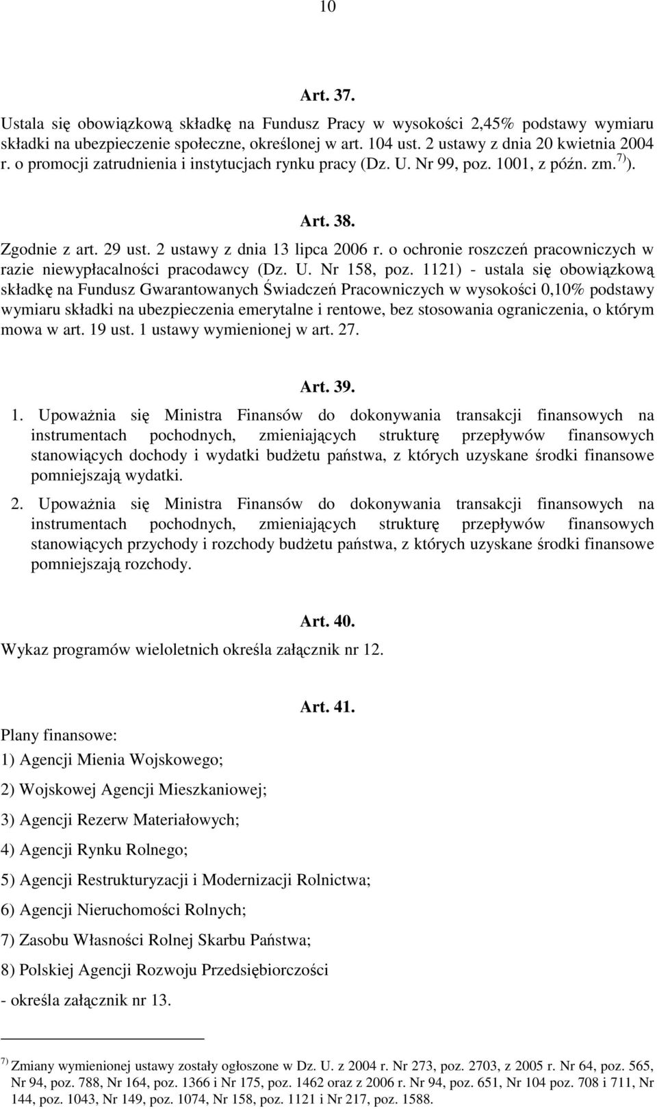 o ochronie roszczeń pracowniczych w razie niewypłacalności pracodawcy (Dz. U. Nr 158, poz.