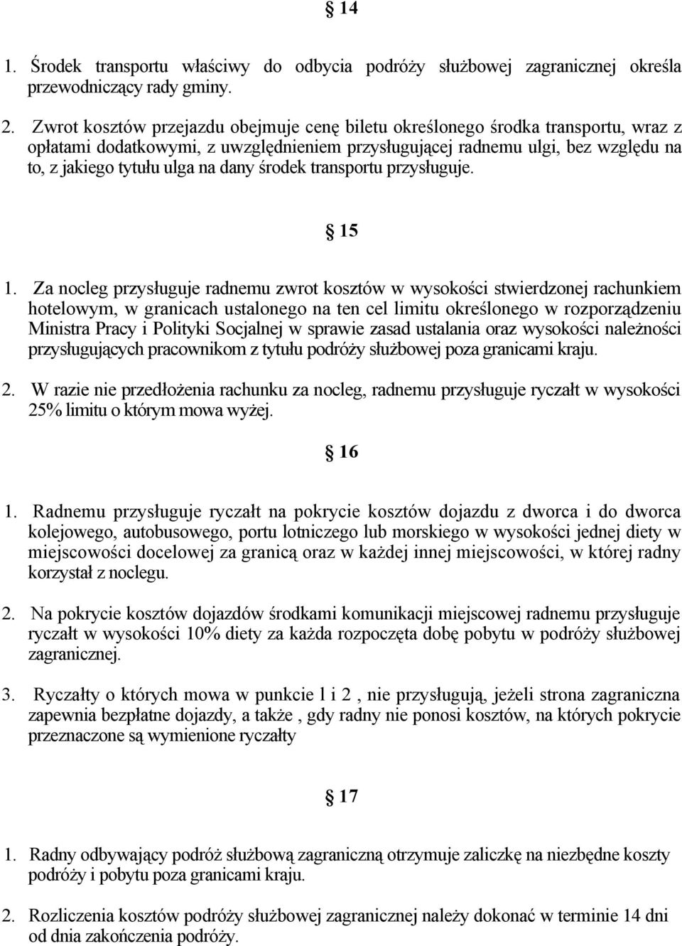 środek transportu przysługuje. 15 1.