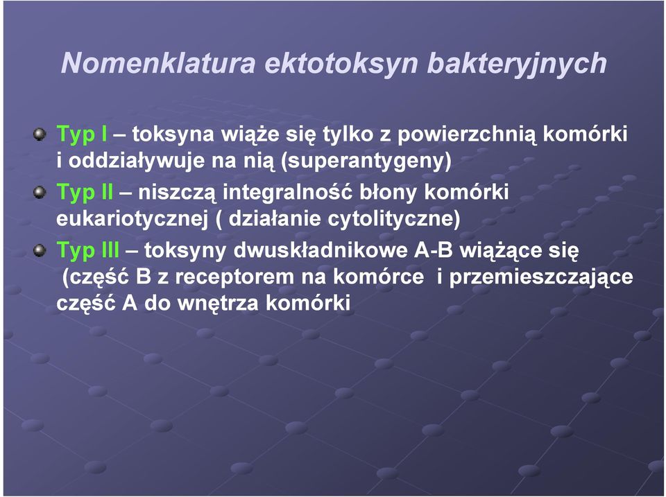 komórki ki eukariotycznej ( działanie cytolityczne) Typ III toksyny dwuskładnikowe