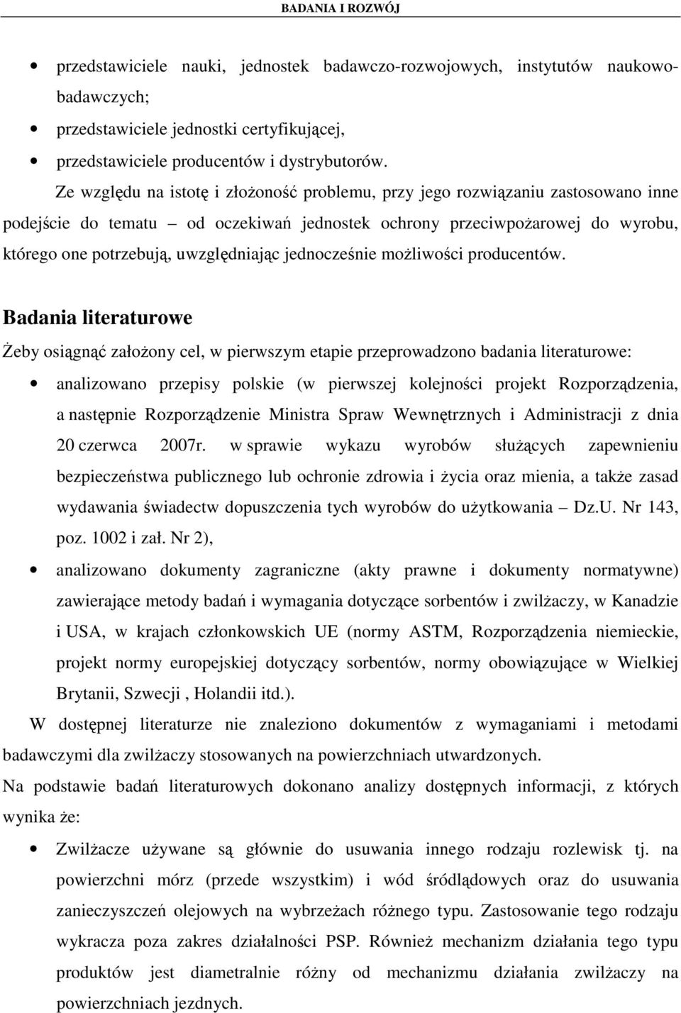 jednocześnie moŝliwości producentów.