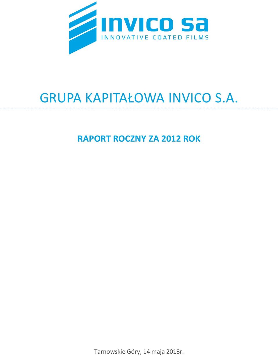 RAPORT ROCZNY ZA 2012