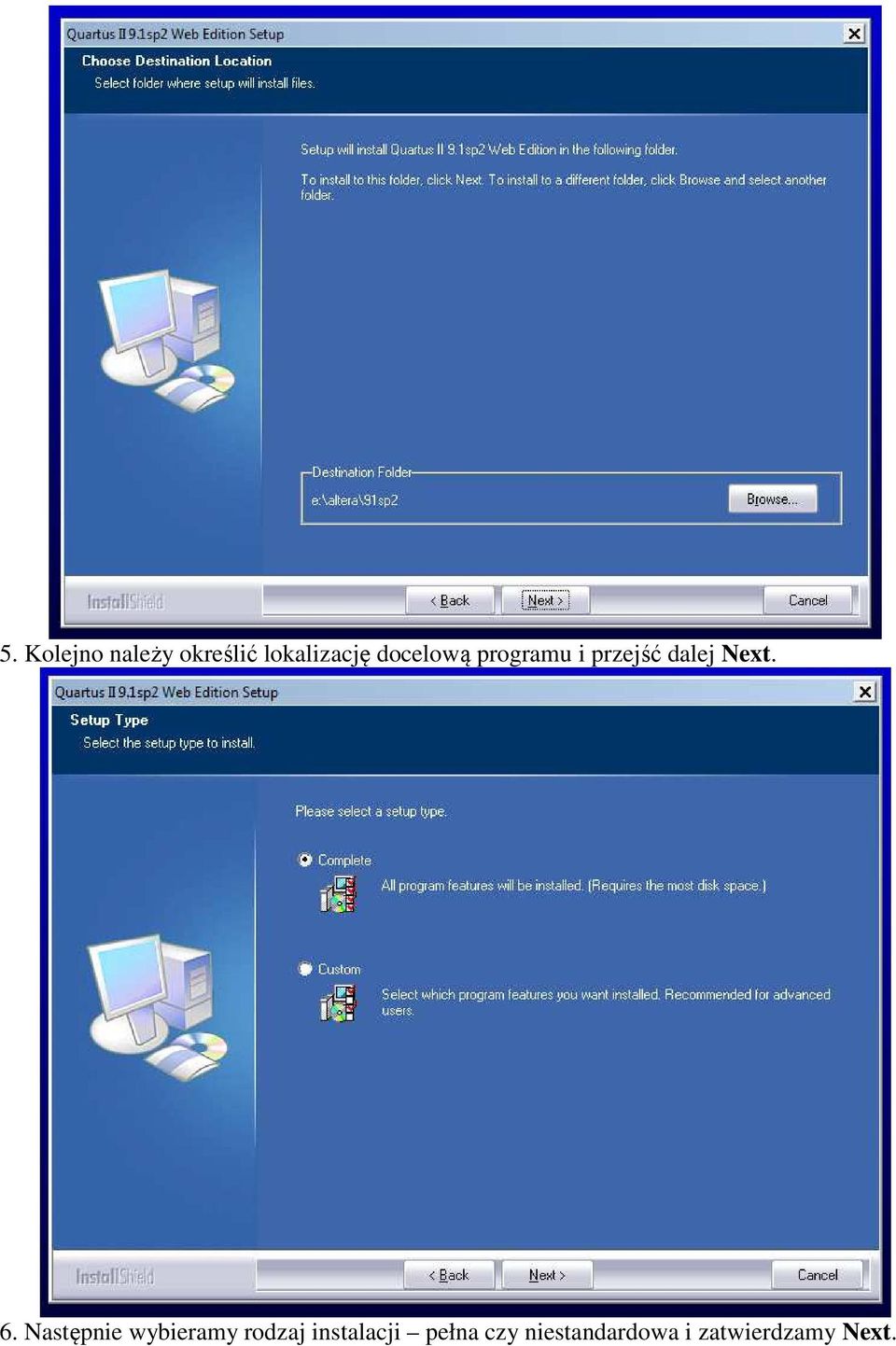 Następnie wybieramy rodzaj instalacji