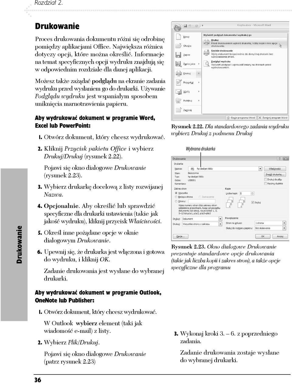 Używanie Podglądu wydruku jest wspaniałym sposobem uniknięcia marnotrawienia papieru. Aby wydrukować dokument w programie Word, Excel lub PowerPoint: 1. Otwórz dokument, który chcesz wydrukować. 2.