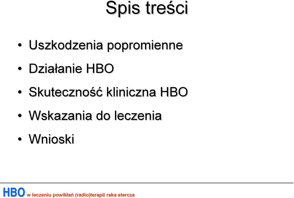 HBO Skuteczność kliniczna