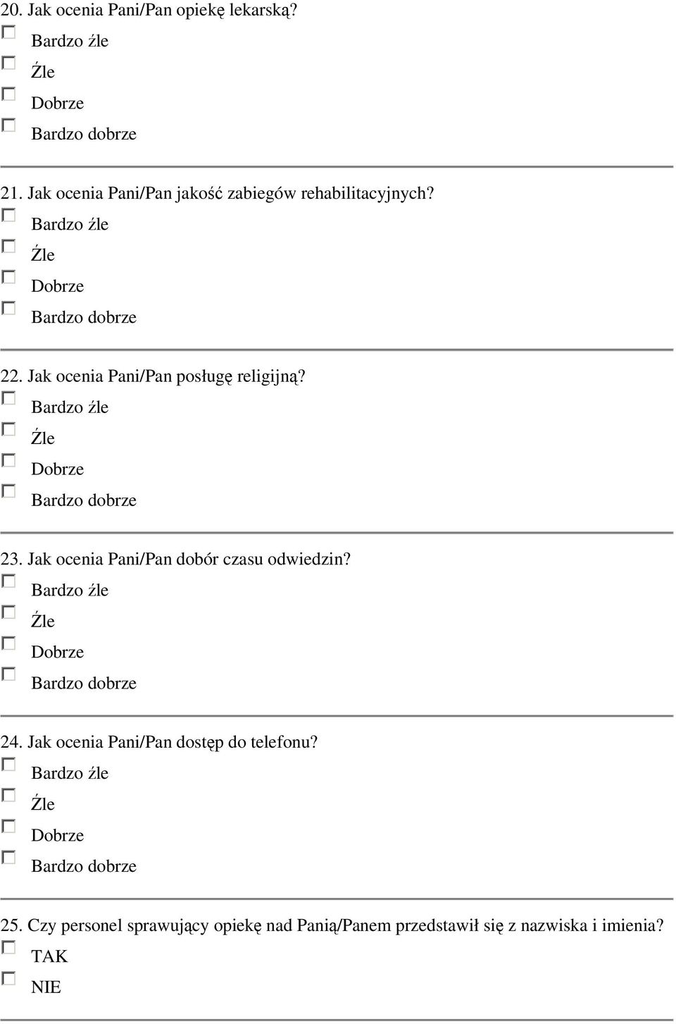 Jak ocenia Pani/Pan posługę religijną? 23.